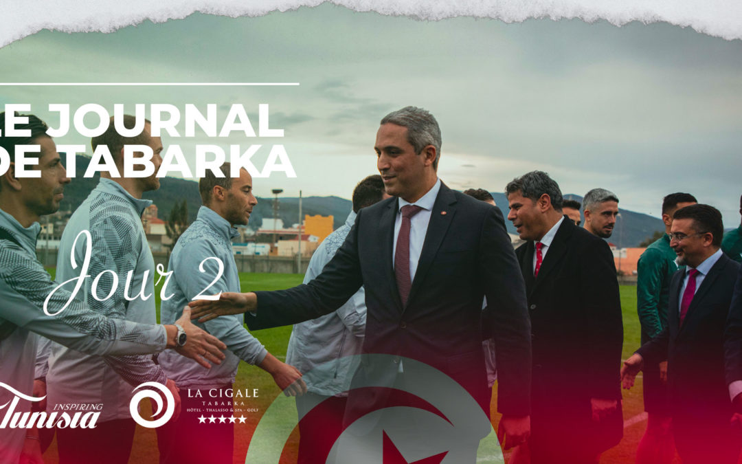 JOURNAL DE TABARKA : DAY 2